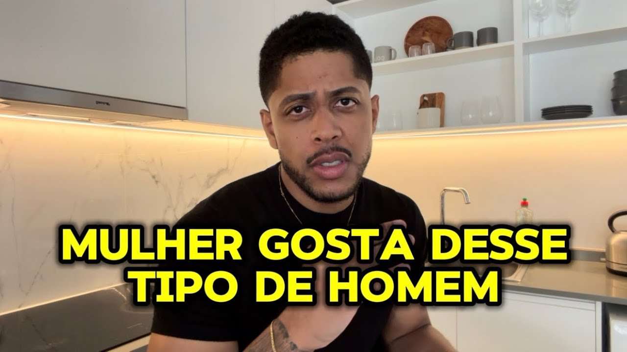 MU LHER NÃO GOSTA DE HOMEM DE VALOR (esse é o motivo)