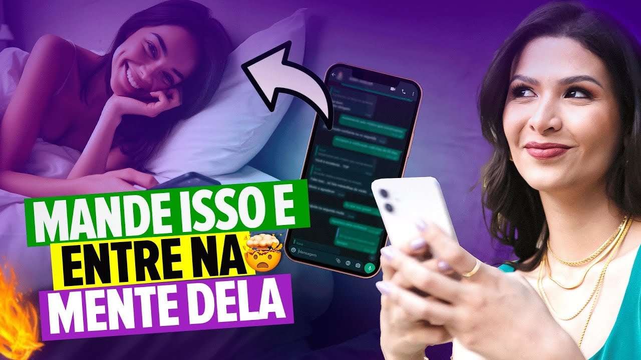 3 MENSAGENS PARA ENTRAR NA CABEÇA DELA!