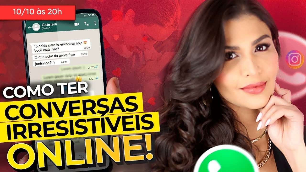 Como Ter Conversas Irresistíveis - 10/10 - 20h