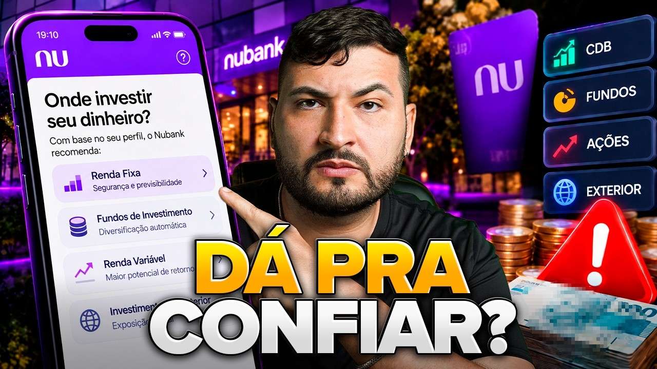 O Nubank agora diz ONDE você deve investir (cuidado antes de seguir)