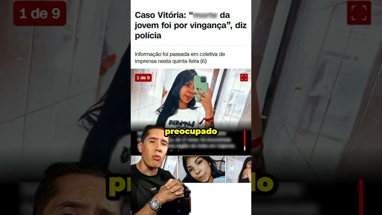 Caso Vitória: Veja o Que Estão Escondendo