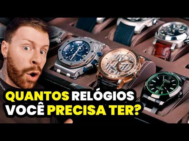 QUANTOS RELÓGIOS um HOMEM DEVE TER? Descubra quantos VOCÊ precisa nesse Vídeo!