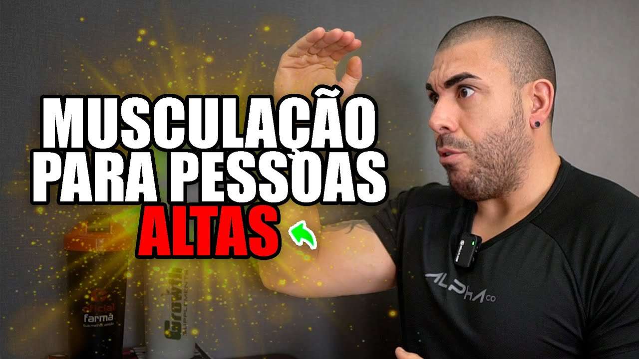 Musculação para pessoas altas | O que muda
