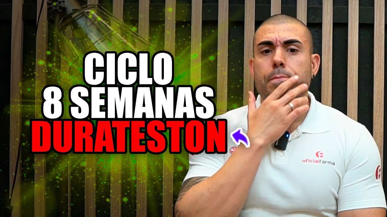 Ciclo de Durateston de 8 Semanas