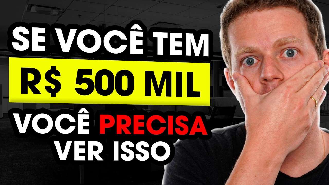 Onde investir R$500 MIL REAIS HOJE?