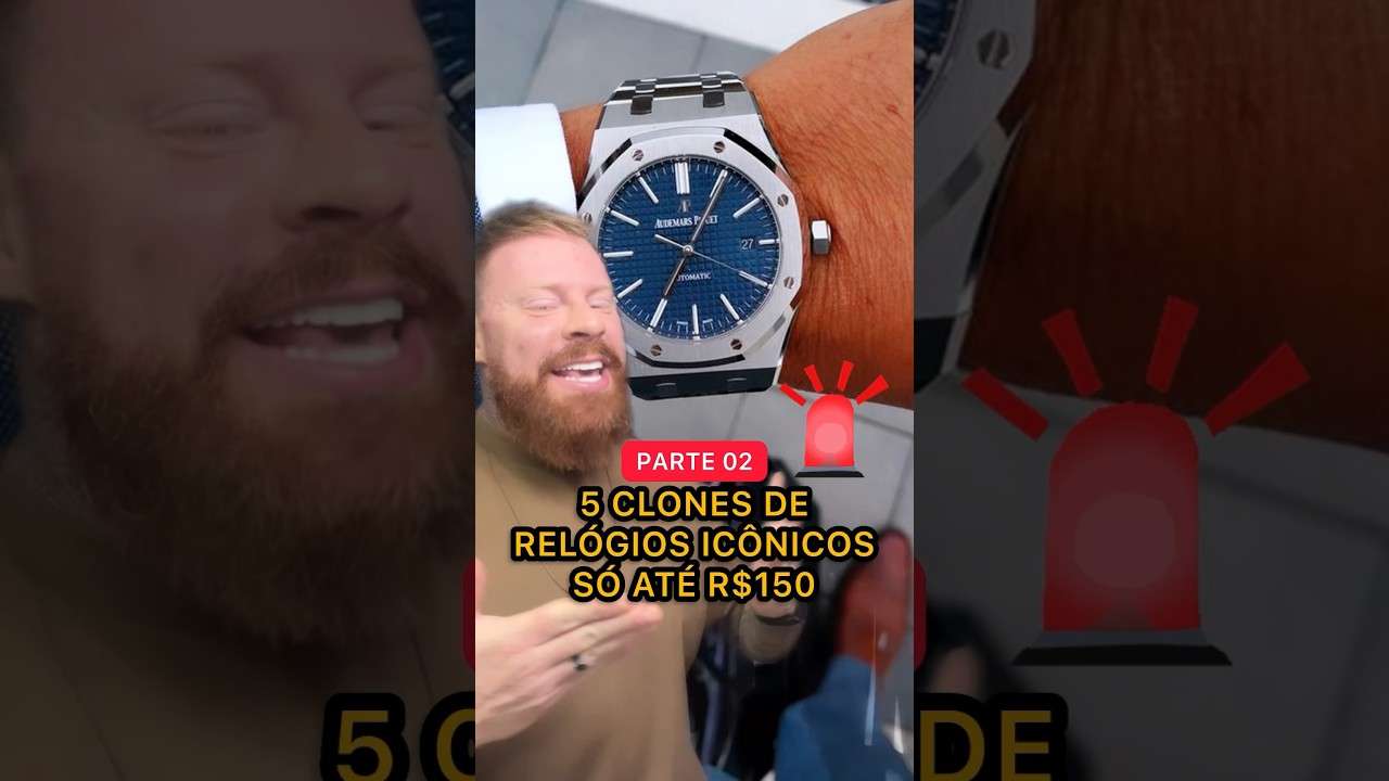 5 CLONES de RELÓGIOS ICÔNICOS só até R$150 (parte 02)