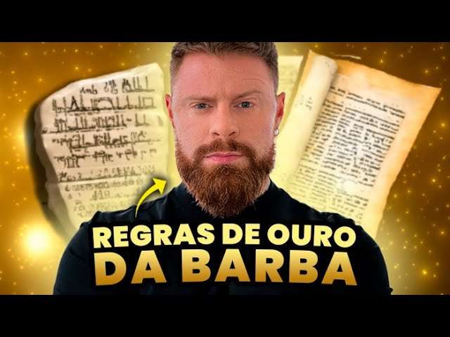 As 6 REGRAS DE OURO pra ter uma BARBA DE PRESENÇA | Passos FUNDAMENTAIS que TODO HOMEM DEVE SEGUIR