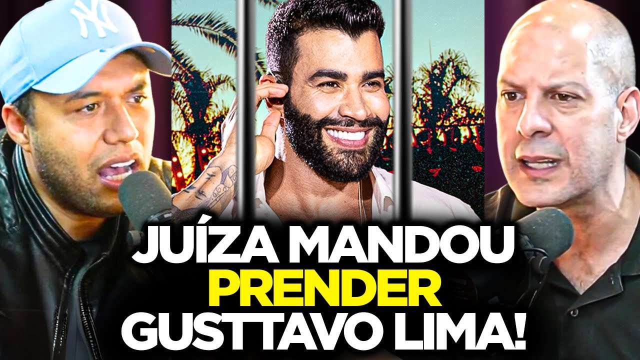 JUSTIÇA MANDA PRENDER GUSTTAVO LIMA