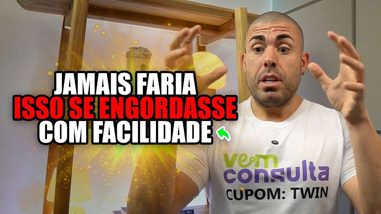 O que eu jamais faria se eu engordasse fácil