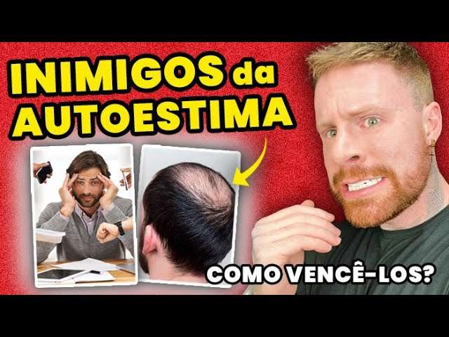 Conquistando a CONFIANÇA: os 4 PIORES Inimigos da AUTOESTIMA MASCULINA que Devem Ser Vencidos