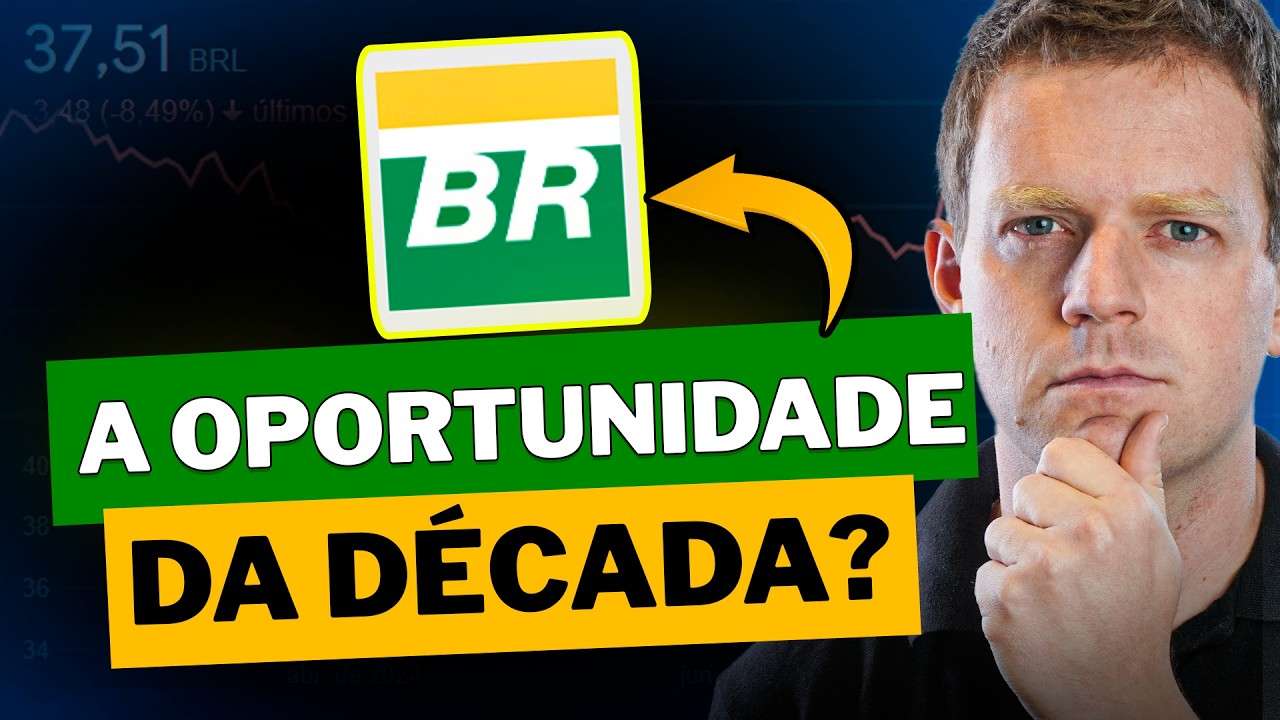 COMO PETR4 VAI TE DEIXAR RICO - PETROBRAS É A OPORTUNIDADE DA DÉCADA?
