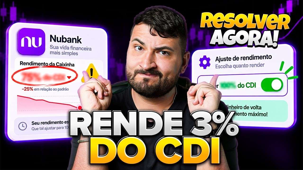 NUBANK MUDOU e está COMENDO seu rendimento: faça isso pra resolver