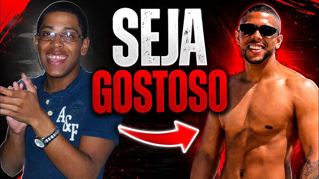 SER GOSTOSO VAI SALVAR SUA VIDA