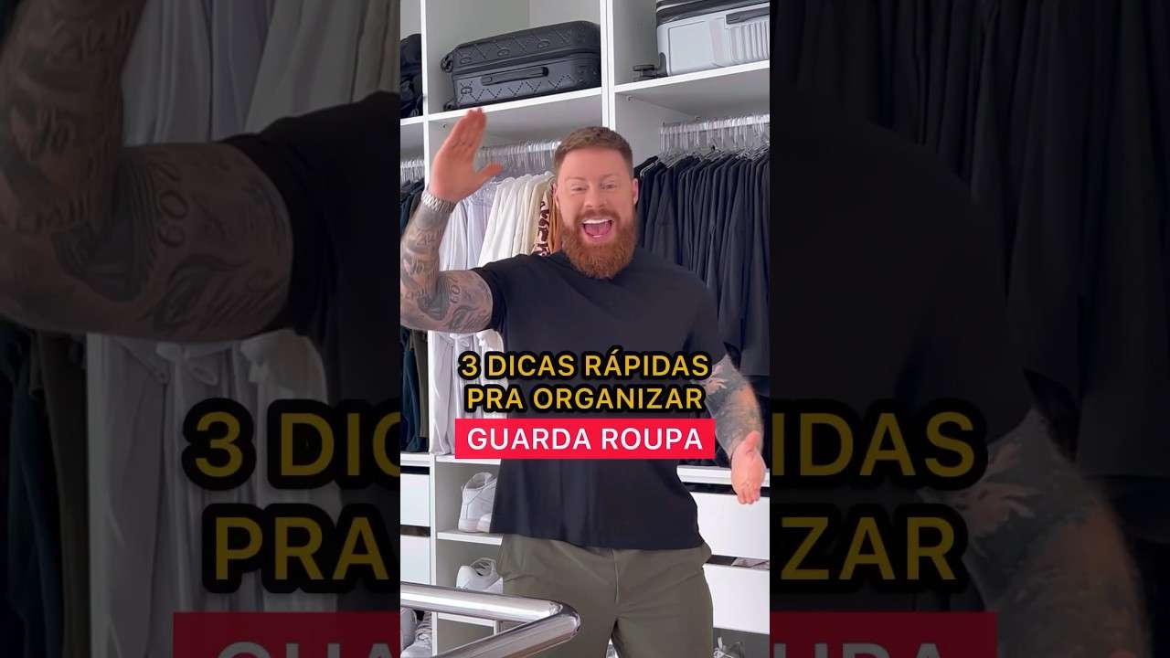 ORGANIZE SEU GUARDA ROUPA AGORA!!! 🔥