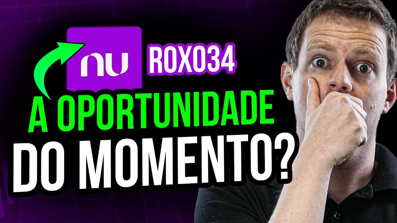 NUBANK ULTRAPASSA ITAÚ em VALOR DE MERCADO, E AGORA? COMPRAR, VENDER OU MANTER ROXO34?