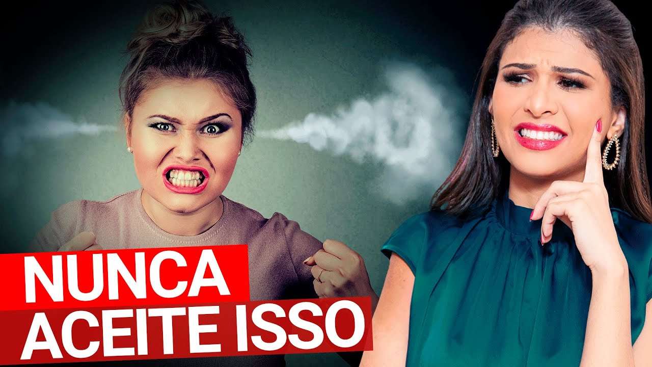 4 coisas que você JAMAIS deve aceitar de uma mulher!