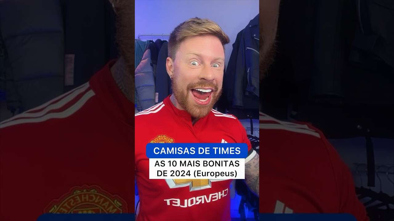 As CAMISAS DE TIMES EUROPEUS mais BONITAS pra Temporada 23/2024 🔥