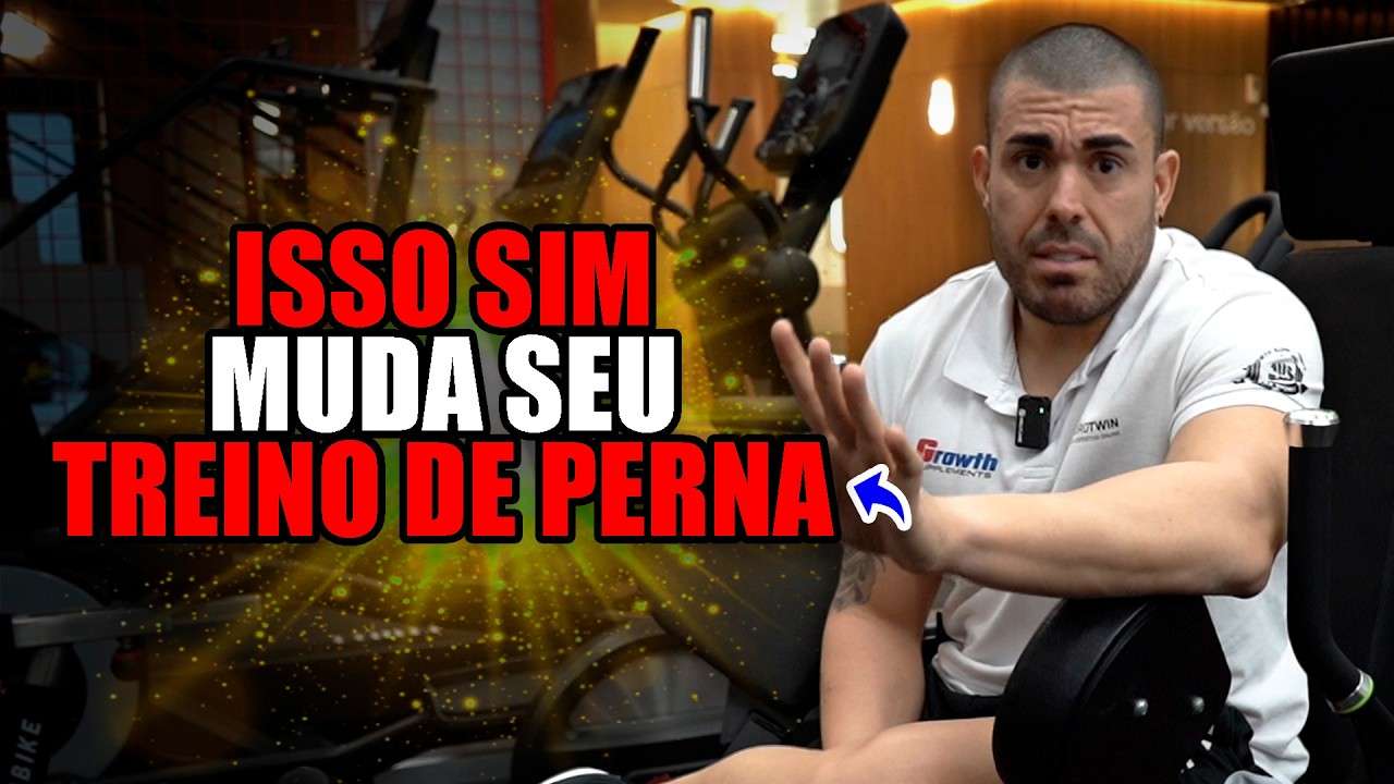 8 coisas que mudam completamente seu TREINO DE PERNA