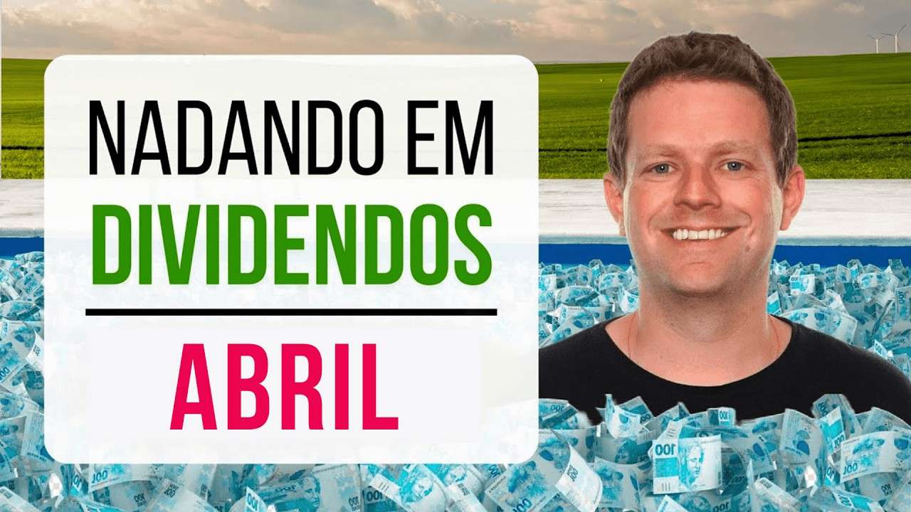 VIVER DE DIVIDENDOS: Eu começaria por essas 3 em ABRIL