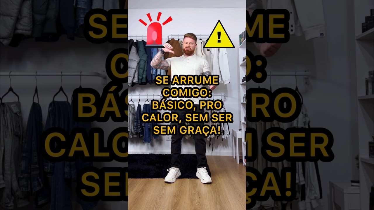 SE ARRUME COMIGO, BÁSICO, SEM SER SEM GRAÇA 🔥