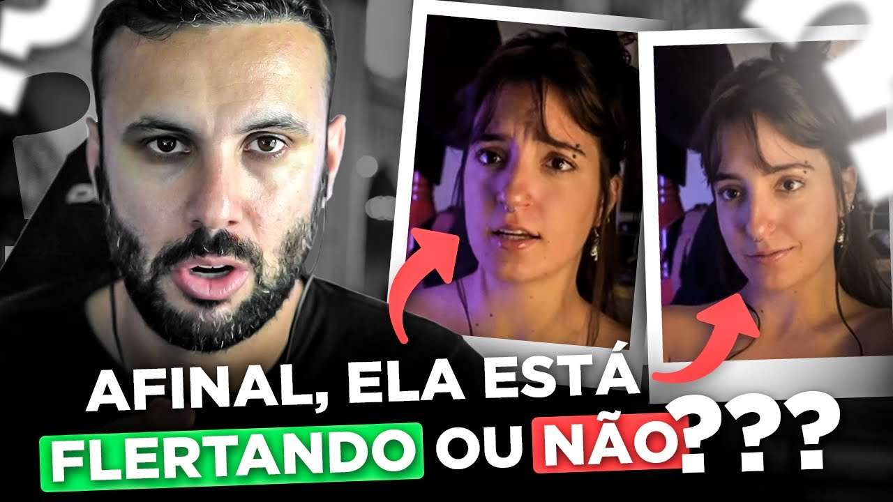 ELA TÁ FLERTANDO OU NÃO? Sinais de INTERESSE FEMININO