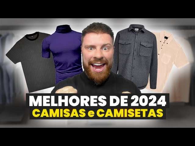 As 6 MELHORES CAMISETAS e CAMISAS que Comprei em 2024 | Moda Masculina