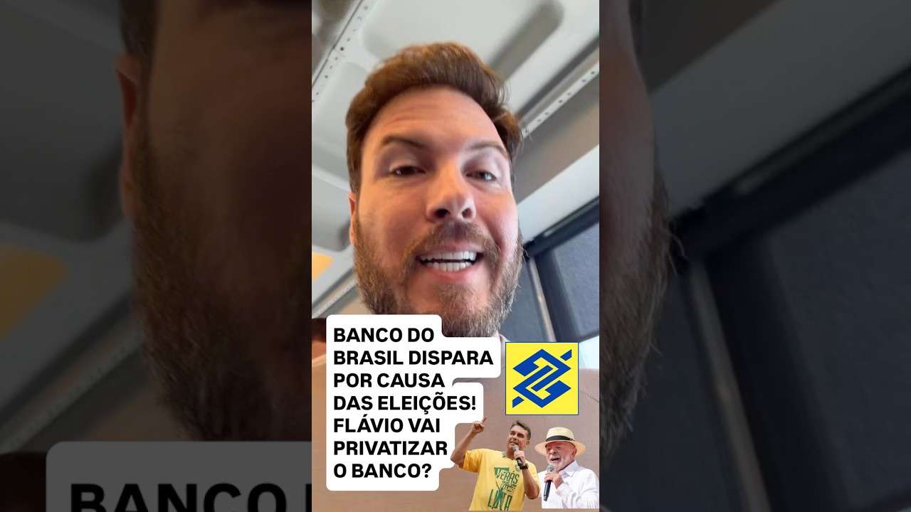 AÇÕES DE BANCO DO BRASIL DISPARANDO POR CAUSA DAS ELEIÇÕES!