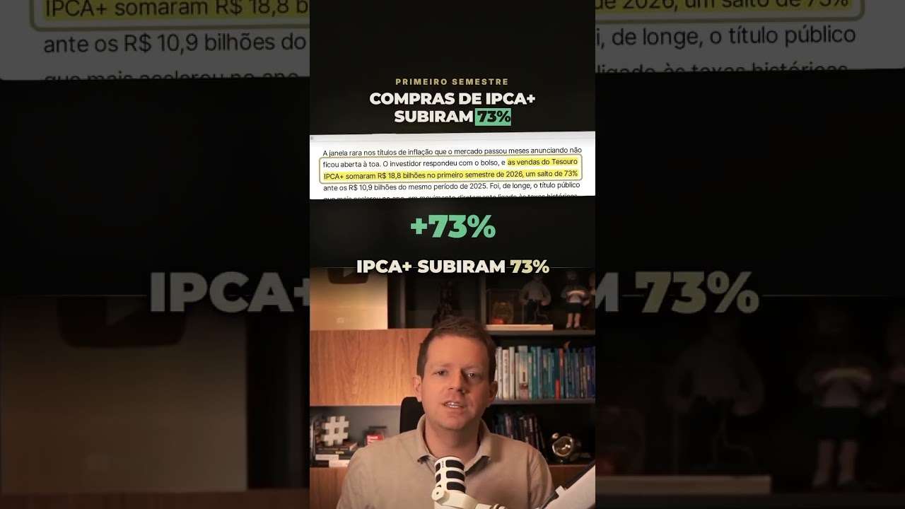 No primeiro semestre, as compras de Tesouro IPCA+ subiram 73%.  #educaçãofinanceiracdv