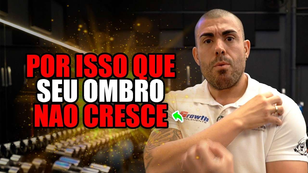 5 motivos por que seu ombro não cresce