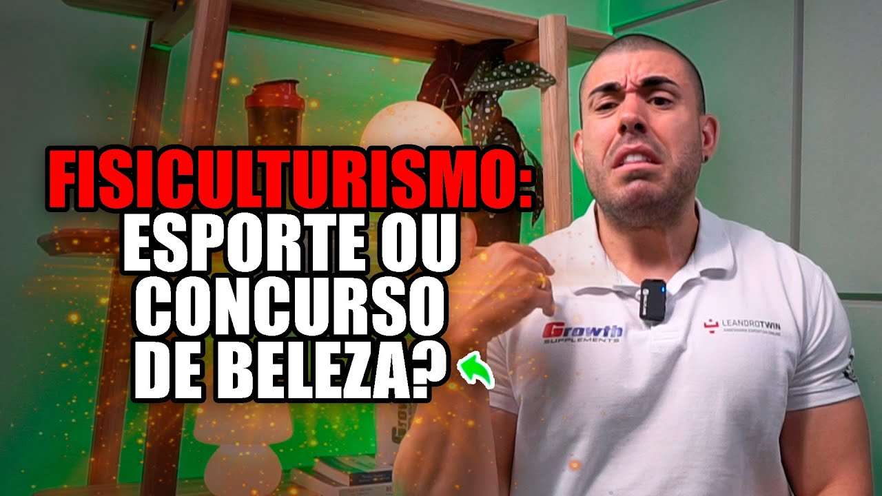 Fisiculturismo É Esporte Ou Concurso de Beleza?