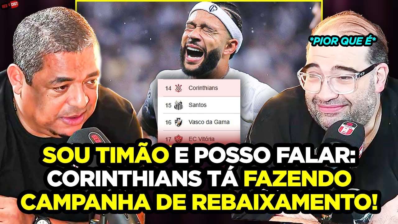 VAI PRA SÉRIE B? VAMPETA EXPÕE A MÁ FASE DO CORINTHIANS E O RISCO DE REBAIXAMENTO