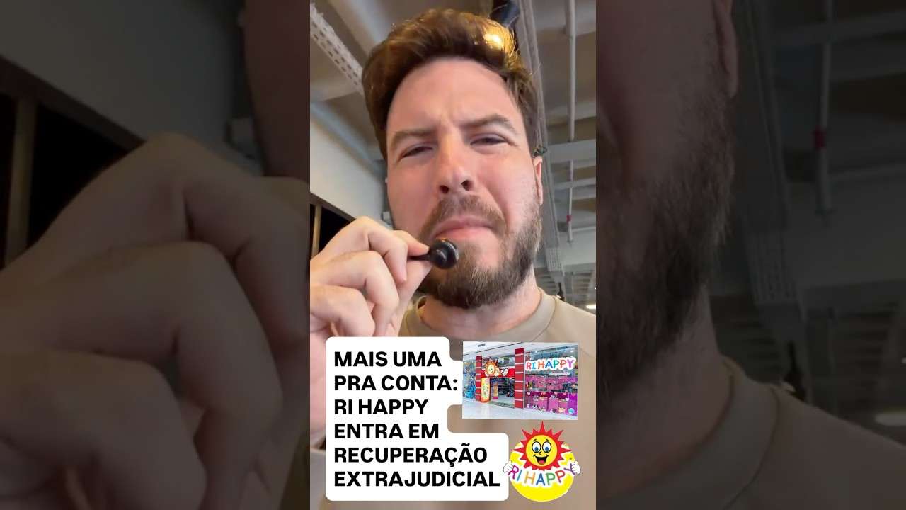 RI HAPPY VAI QUEBRAR? (nova recuperação extrajudicial)