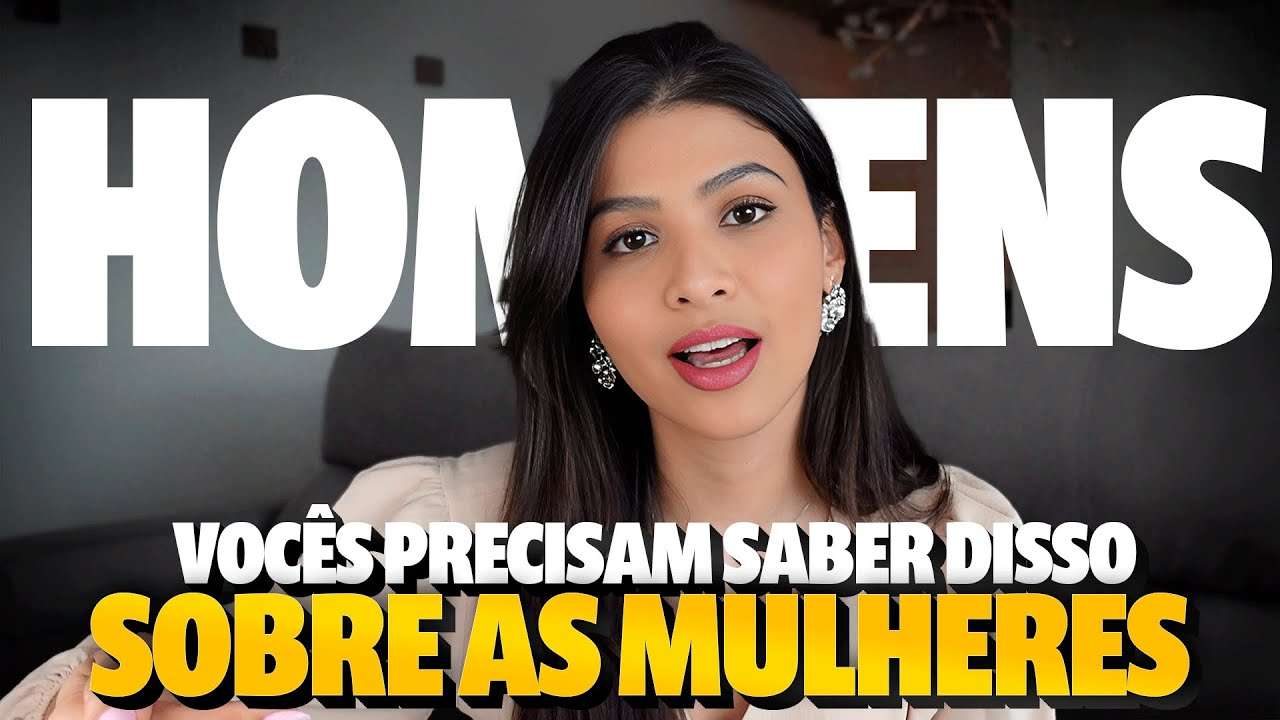 A VERDADE SOBRE AS MULHERES HOJE EM DIA! ( 93% dos HOMENS NÃO SABEM)