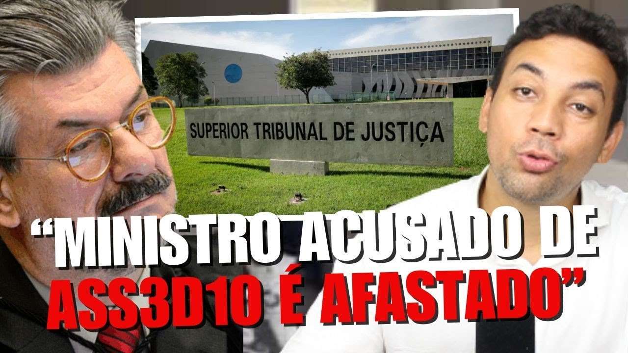 MINISTRO DO STJ ACUSADO DE ASS3DI0 ESTÁ  SOFRENDO DAQUILO QUE ELE AJUDOU A CONSTRUIR? 