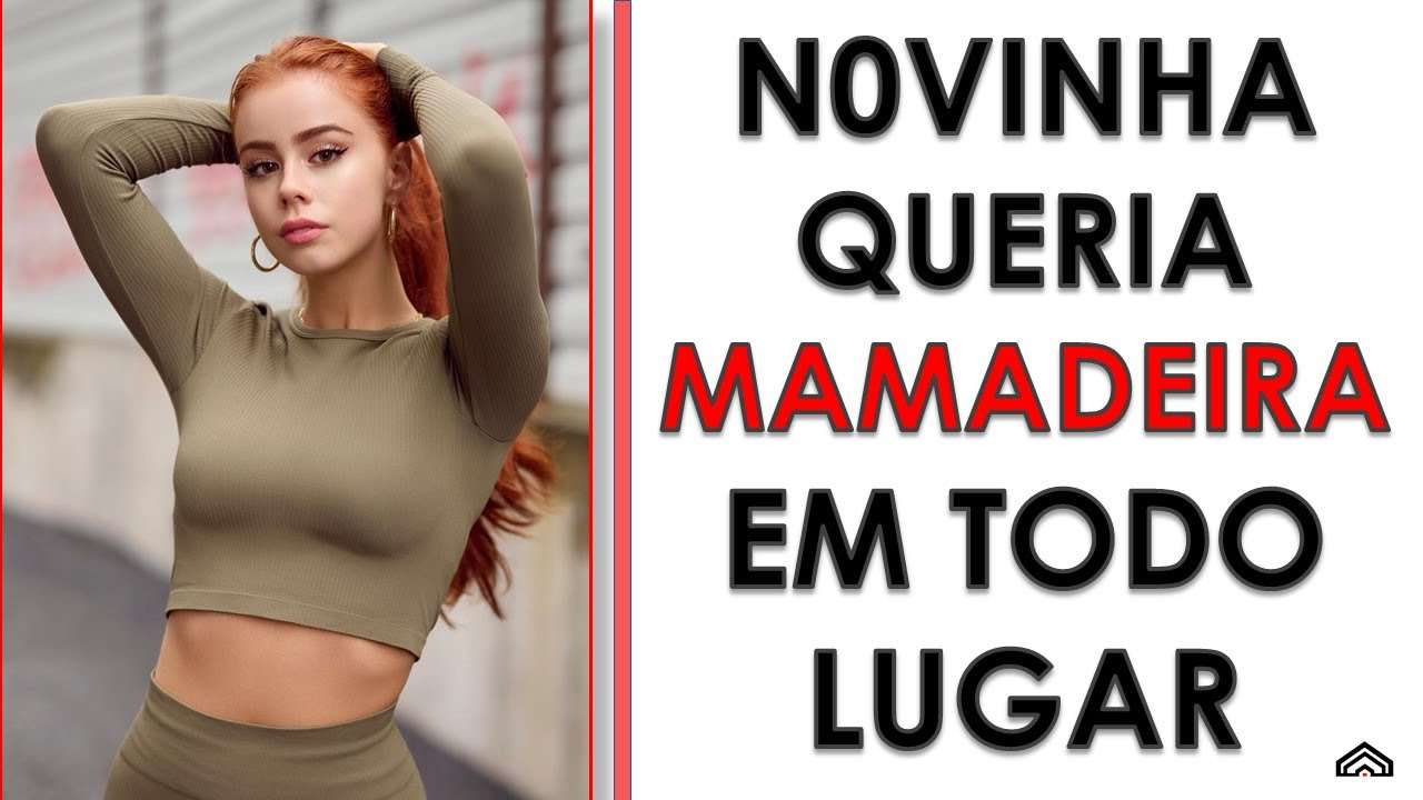 ELA T0PAVA EM QUALQUER LUGAR! - Porque elas desejam isso com alguns homens?