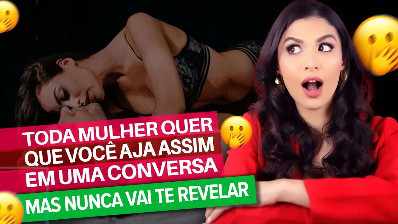 Toda mulher quer que você aja assim em uma conversa, mas nunca vai te revelar!