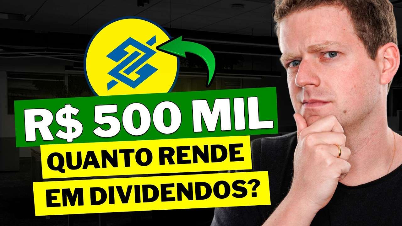 MEIO MILHÃO no BANCO DO BRASIL: Quanto rende em dividendos?