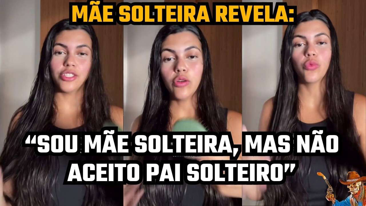 MÃE SOLO DECLARA QUE JAMAIS VAI SE ENVOLVER COM UM PAI SOLO!