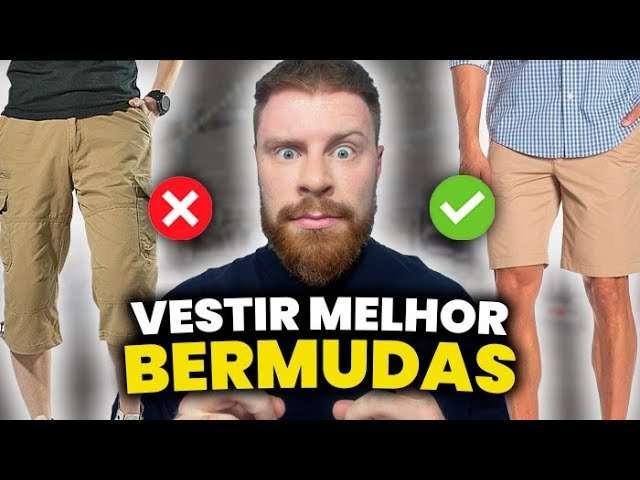 As 3 Dicas INFALÍVEIS pra suas BERMUDAS te vestirem MUITO MELHOR | Moda Masculina