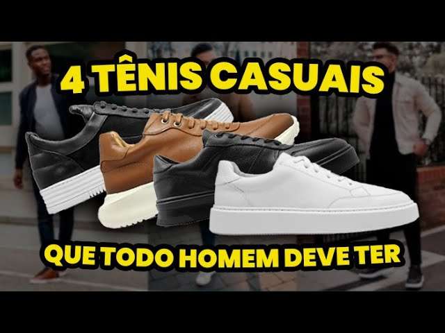 TOP 4 TÊNIS CASUAIS MASCULINOS que TODO HOMEM Deve Investir AGORA!