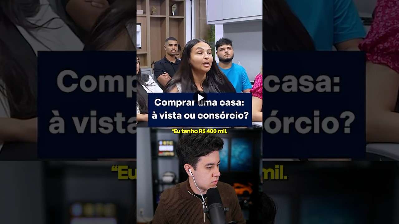 Comprar casa à vista ou fazer consórcio? #Shorts