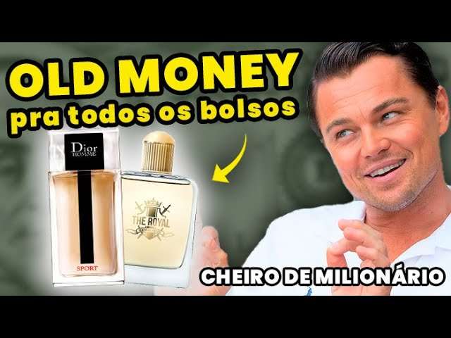 PERFUMES OLD MONEY: Cheiro de MILIONÁRIO ELEGANTE, pra todos os Bolsos | Perfumes Masculinos