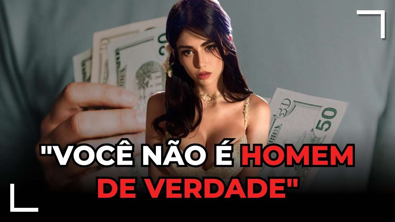 "JÁ QUE VOCÊ NAO É MEU CAPACHO, ENTÃO, VOCÊ NÃO É HOMEM DE VERDADE" E OUTRAS VALIDAÇÕES COMPRADAS